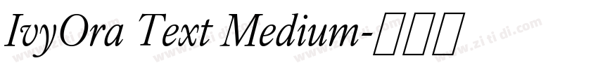 IvyOra Text Medium字体转换